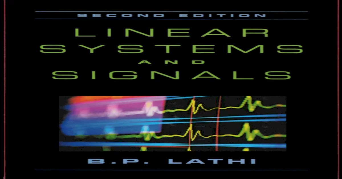 Linear systems and signals lathi 3rd edition solutions pdf